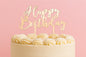Rose Gold Happy Birthday - Cake Topper - Mirror - Iconic Cake Art