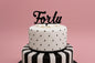 Black Forty - Birthday Cake Topper - Iconic Cake Art