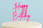Hot Pink Opaque Layered Happy Birthday Cake Topper - Bake Group