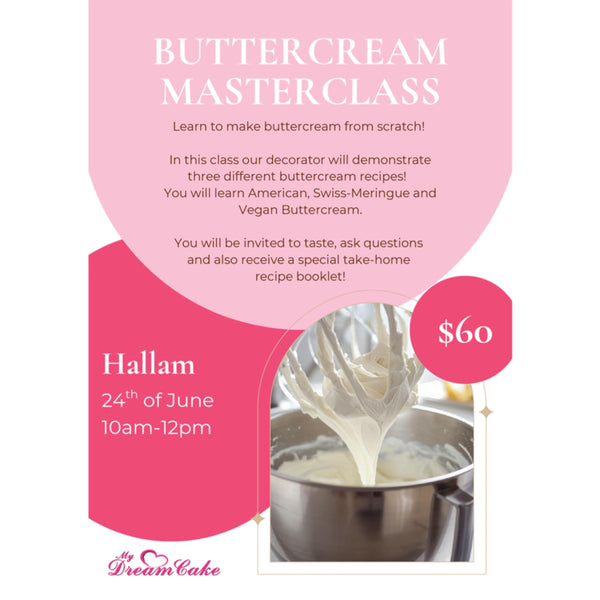 BUTTERCREAM BASICS MASTERCLASS - HALLAM - 24-06-2026 - $60