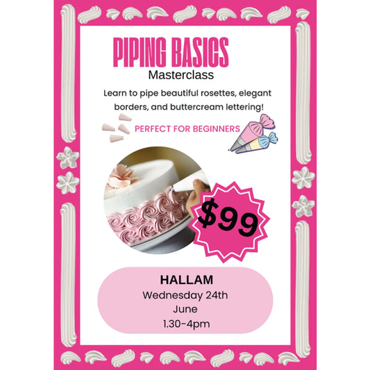 Piping Basics Masterclass- HALLAM- 24.06.2026- $99