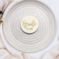 Bride to Be V3 Debosser - Custom Cookie Cutters