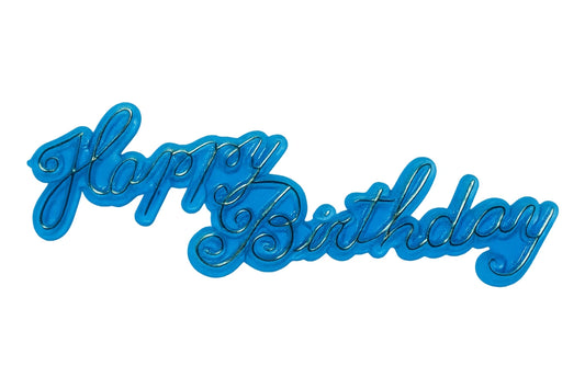 Blue Happy Birthday Script Plaque - Cake Topper - Bakery Crafts