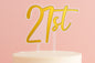 Gold 21st Birthday Topper - Iconic Cake Art