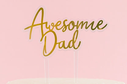 Gold Awesome Dad Topper - Iconic Cake Art