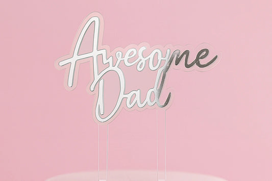 Silver Awesome Dad Topper - Iconic Cake Art