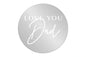 Silver Love You Dad Toppers (6 Pack) - Iconic Cake Art