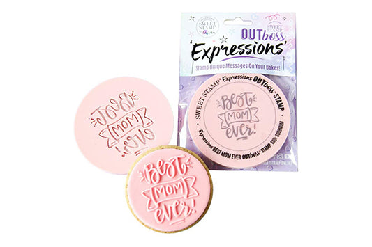 Best Mom Ever - Outboss Expressions - Sweet Stamp